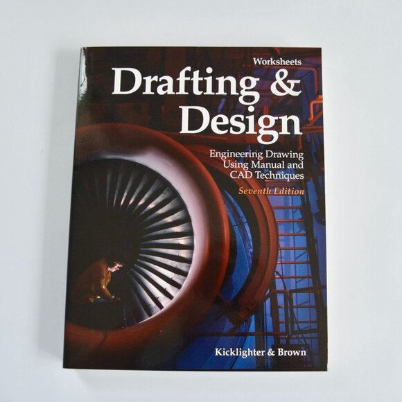 Drafting & Design Worksheets Seventh 7th Edition Kicklighter & Brown - Picture 1 of 1